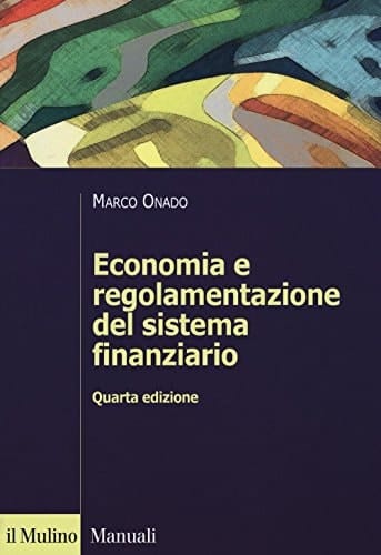 Economia e regolamentazione del sistema finanziario