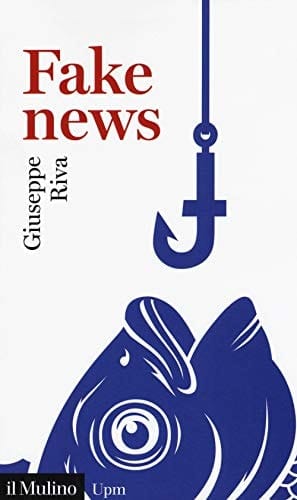 Fake news vivere e sopravvivere in un mondo post-verità