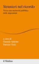 Stranieri nel ricordo verso una memoria pubblica delle migrazioni