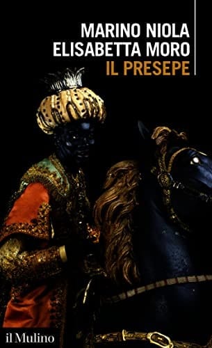 Il presepe una storia sorprendente