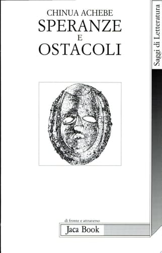 Speranze e ostacoli. Saggi scelti (1965-1987)