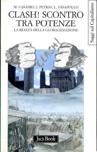 Clash! scontro tra potenze la realtà della globalizzazione