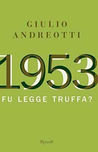 1953: Fu una legge truffa? (Italian Edition)