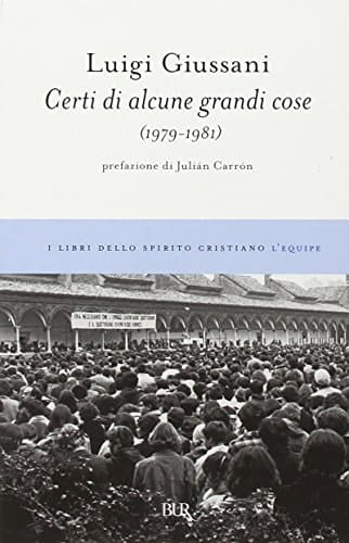 Certi di alcune grandi cose (1979-1981)