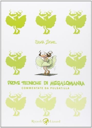 Prove tecniche di megalomania