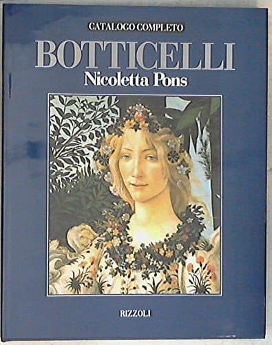 Botticelli: Catalogo completo (Libri illustrati Rizzoli) (Italian Edition)