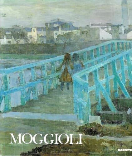 Moggioli, 1886-1919 (Italian Edition)