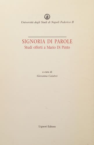 Signoria di parole studi offerti a Mario Di Pinto