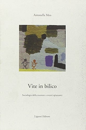 Vite in bilico sociologia della reazione a eventi spiazzanti
