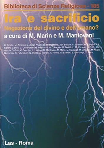 Ira e sacrificio negazione del divino e dell'umano?