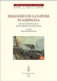 Dialoghi con la natura in Sardegna per un'antropologia delle pratiche e dei saperi