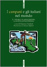 I campani e gli italiani nel mondo