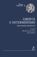 Libertà e determinismo riflessioni medievali