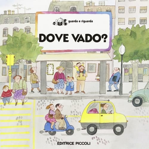 Dove vado?