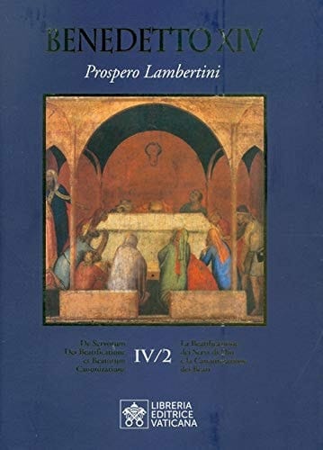 De servorum Dei beatificatione et beatorum canonizatione