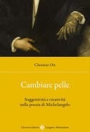 Cambiare pelle soggettività e creatività nella poesia di Michelangelo