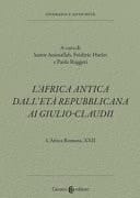 L'Africa antica dall'età repubblicana ai Giulio-Claudii l'Africa romana, XXII