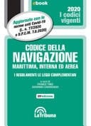 Il codice della navigazione marittima, interna ed aerea. I regolamenti. Le leggi complementari