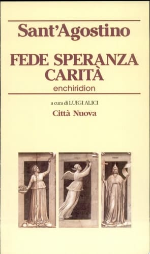 Fede, speranza, carità enchiridion