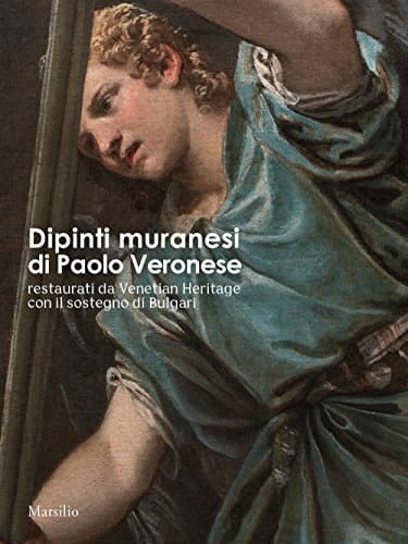 Dipinti muranesi di Paolo Veronese restaurati da Venetian Heritage con il sostegno di Bulgari