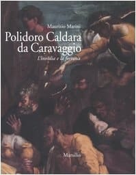 Polidoro Caldara da Caravaggio. L'invidia e la fortuna