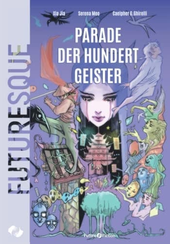Parade der hundert Geister (German Edition)
