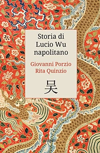 Storia di Lucio Wu napolitano