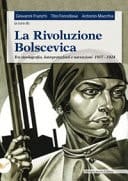 La rivoluzione bolscevica tra storiografia, interpretazioni e narrazioni, 1917-1924