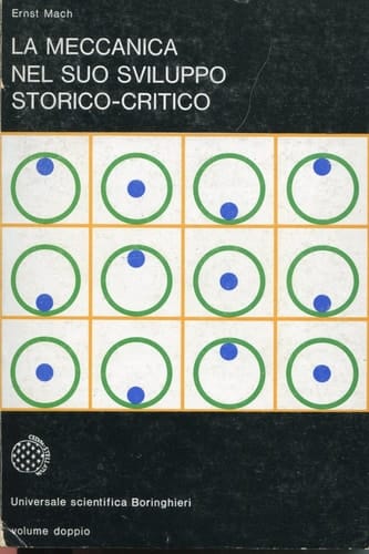 La meccanica nel suo sviluppo storico-critico