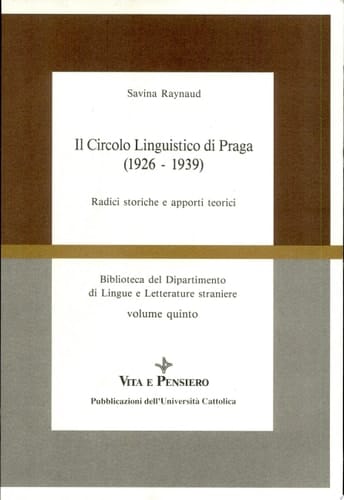 Il Circolo linguistico di Praga (1926-1939) radici storiche e apporti teorici