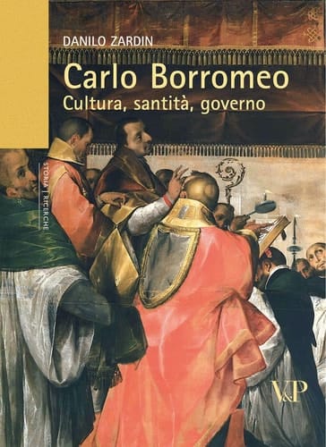 Carlo Borromeo cultura, santità, governo