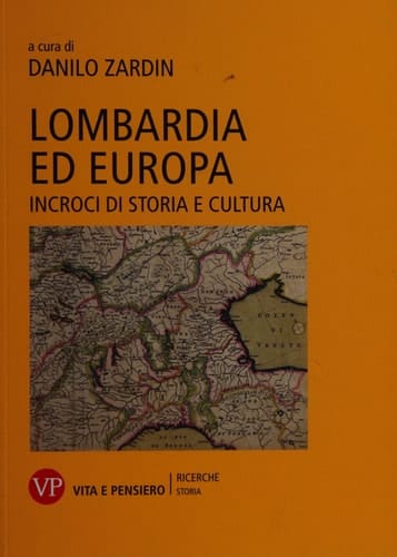 Lombardia ed Europa incroci di storia e cultura