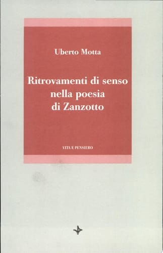 Ritrovamenti di senso nella poesia di Zanzotto