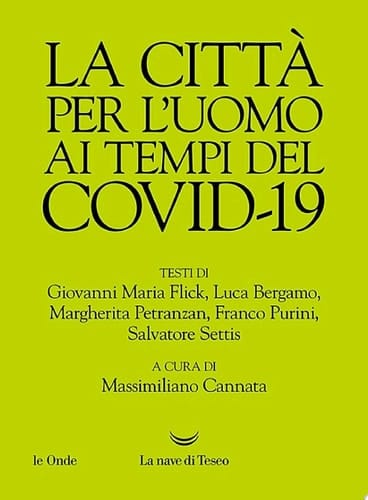 La città per l’uomo ai tempi del Covid-19