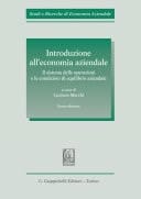 Introduzione all'economia aziendale Il sistema delle operazioni e le condizioni di equilibrio aziendale. Nona edizione