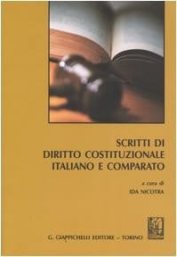 Scritti di diritto costituzionale italiano e comparato