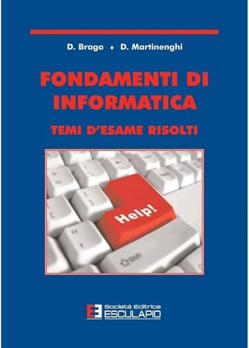 Fondamenti di Informatica. Temi d'esame risolti