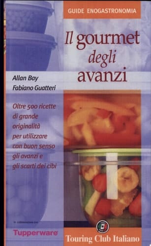 Il gourmet degli avanzi