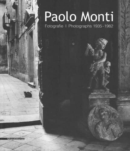 Paolo Monti. Fotografie 1935-1982-Photographs
