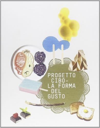 Progetto cibo la forma del gusto