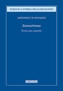 Zoroastrismo storia, temi, attualità