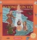 Io sono con voi. Per il Catechismo C.E.I. Quaderno-laboratorio per la catechesi biblica e l'iniziazione cristiana