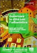 Governare la città con l'urbanistica