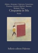 Cinquanta in blu Storie