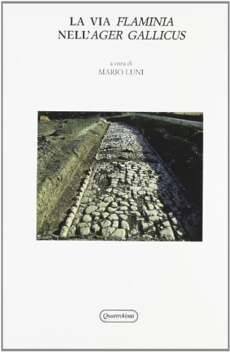VIA FLAMINIA NELL'AGER GALLICU