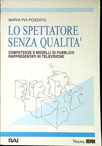 Lo spettatore senza qualità competenze e modelli di pubblico rappresentati in TV