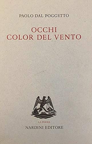 Occhi color del vento (secondo canto): Poesie, 1984-1989, con una traduzione (La Poesia) (Italian Edition)