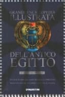 Grande enciclopedia illustrata dell'antico Egitto