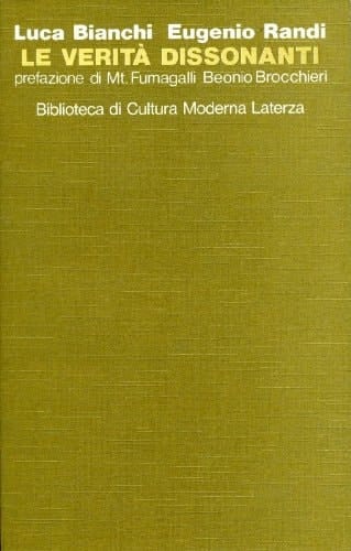 Le verità dissonanti: Aristotele alla fine del Medioevo (Biblioteca di cultura moderna) (Italian Edition)