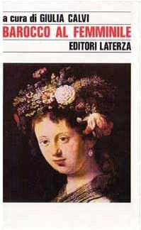 Barocco al femminile (Storia e società) (Italian Edition)